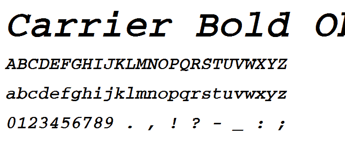 Carrier Bold Oblique font